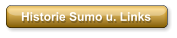 Historie Sumo u. Links